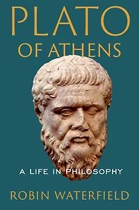 Plato of Athens: A Life Philosophy