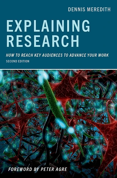 Explaining Research: How to Reach Key Audiences Advance Your Work