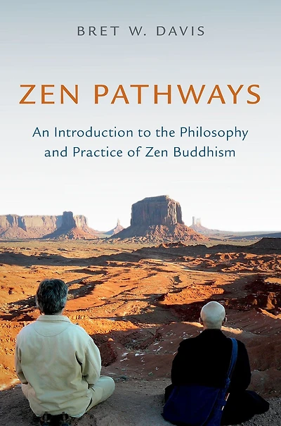 Zen Pathways: An Introduction to the Philosophy and Practice of Buddhism
