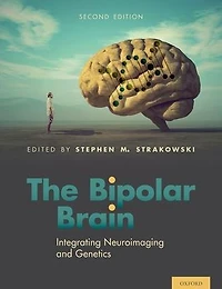 The Bipolar Brain: Integrating Neuroimaging and Genetics