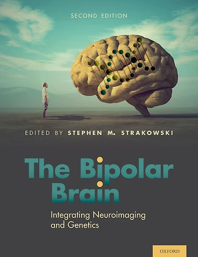 The Bipolar Brain: Integrating Neuroimaging and Genetics