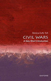 Civil Wars: A Very Short Introduction