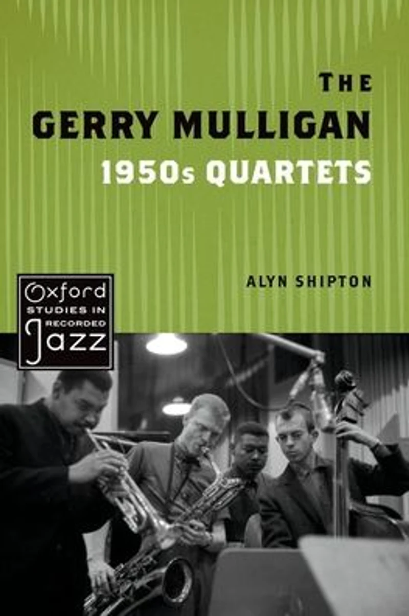 The Gerry Mulligan 1950s Quartets