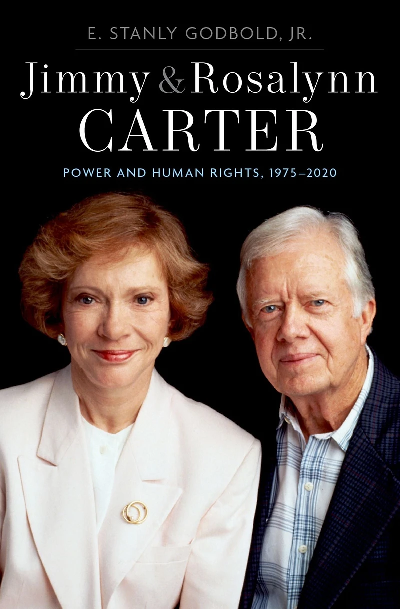 Jimmy and Rosalynn Carter: Power Human Rights, 1975-2020