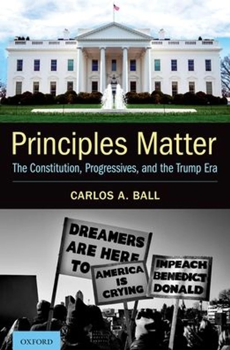 Principles Matter: the Constitution, Progressives, and Trump Era