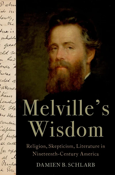 Melville's Wisdom: Religion, Skepticism, and Literature Nineteenth-Century America