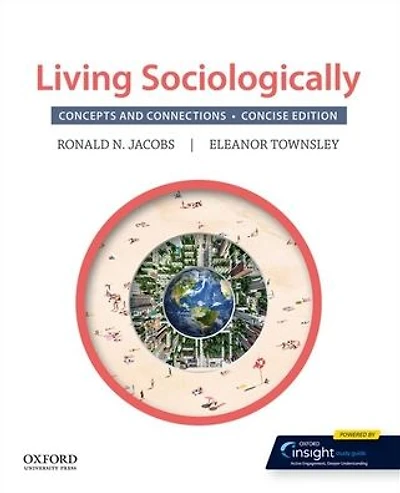 Living Sociologically: Concepts and Connections: Concise Edition