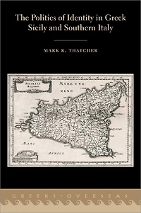 The Politics of Identity Greek Sicily and Southern Italy