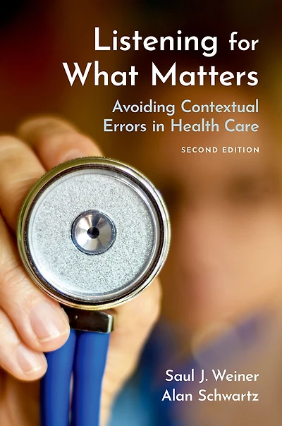 Listening for What Matters: Avoiding Contextual Errors Health Care
