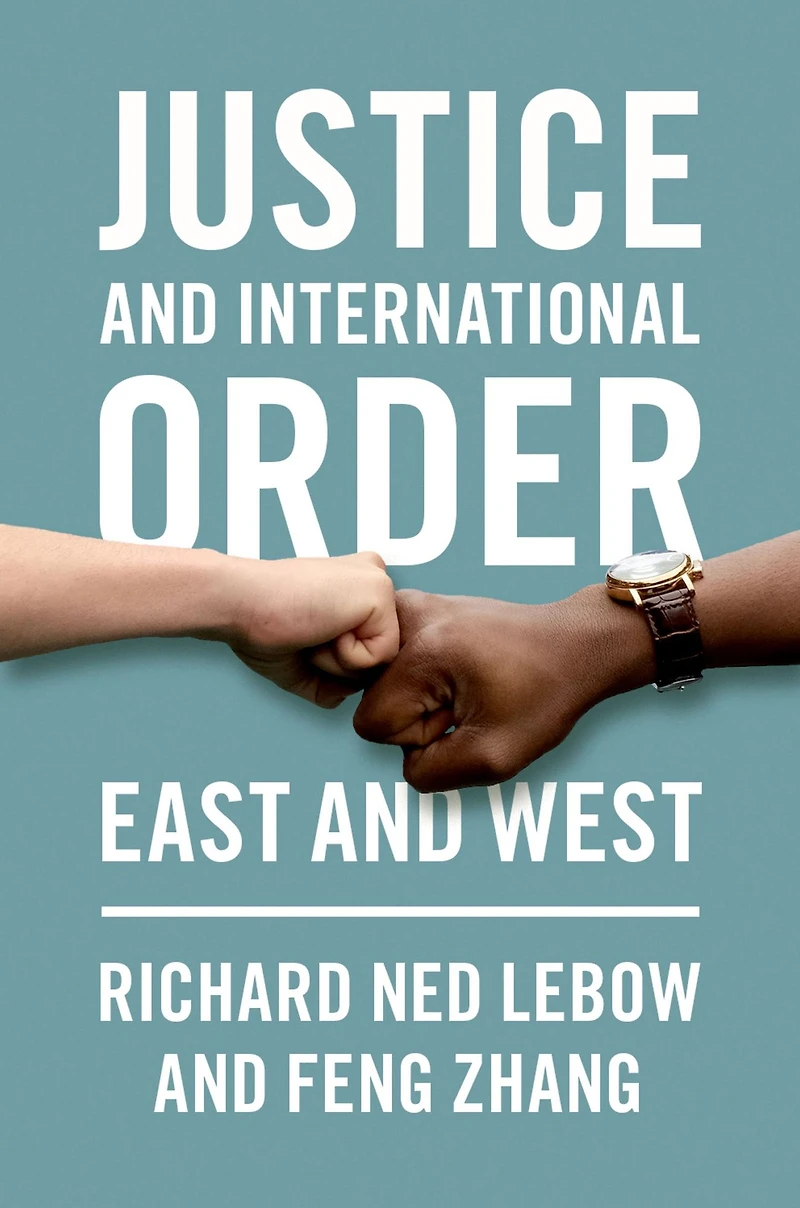 Justice and International Order: East West