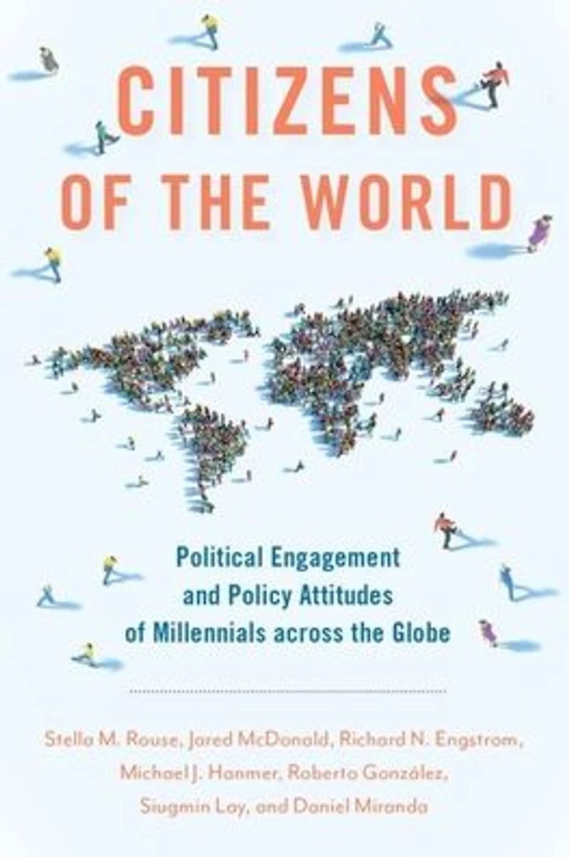 Citizens of the World: Political Engagement and Policy Attitudes Millennials across Globe