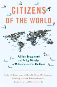 Citizens of the World: Political Engagement and Policy Attitudes Millennials across Globe