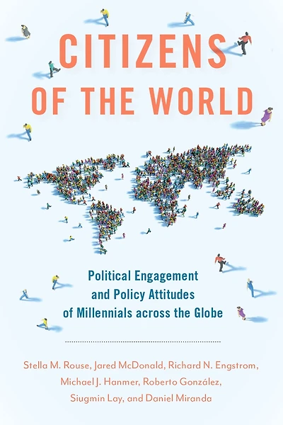 Citizens of the World: Political Engagement and Policy Attitudes Millennials across Globe