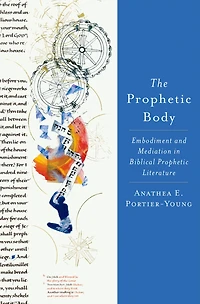The Prophetic Body: Embodiment and Mediation Biblical Literature