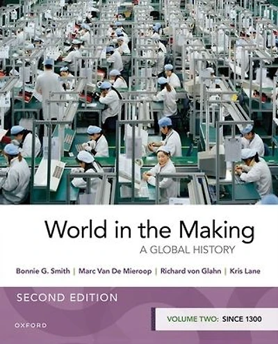 World in the Making: Volume Two since 1300