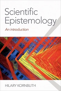 Scientific Epistemology: An Introduction