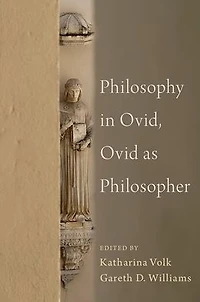 Philosophy Ovid, Ovid as Philosopher