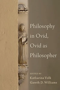 Philosophy Ovid, Ovid as Philosopher