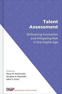 Talent Assessment: Embracing Innovation and Mitigating Risk the Digital Age