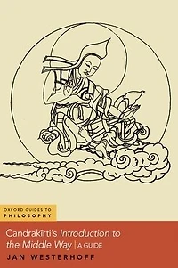 Candrakirti's Introduction to the Middle Way: A Guide