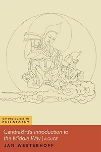 Candrakirti's Introduction to the Middle Way: A Guide