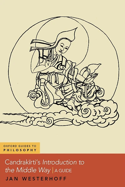 Candrakirti's Introduction to the Middle Way: A Guide