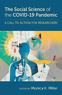 the Social Science of COVID-19 Pandemic: A Call to Action for Researchers