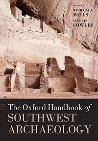The Oxford Handbook of Southwest Archaeology