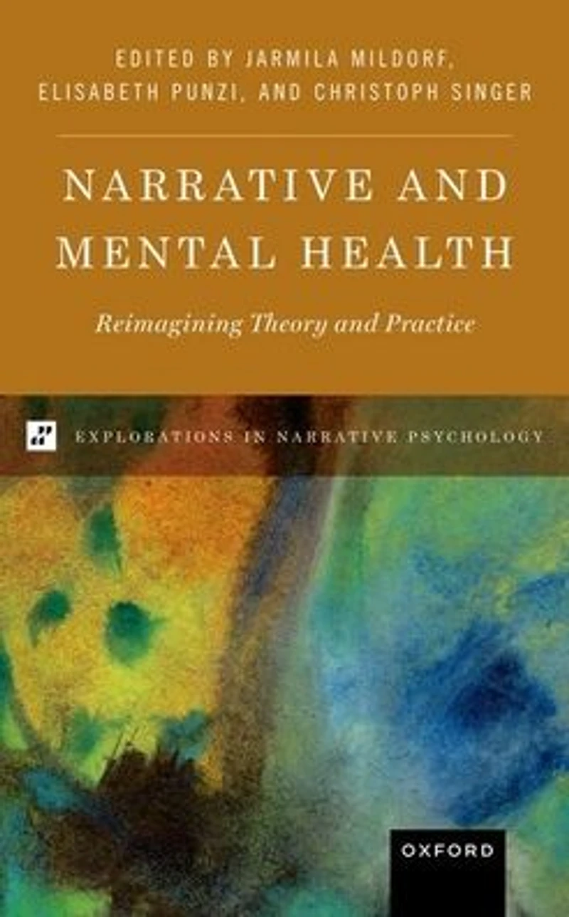 Narrative and Mental Health: Reimagining Theory Practice
