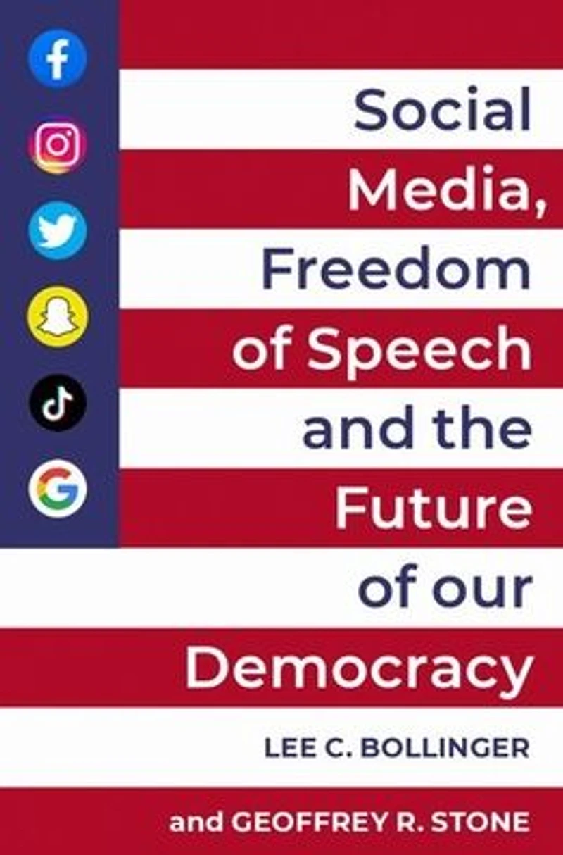 Social Media, Freedom of Speech, and the Future our Democracy