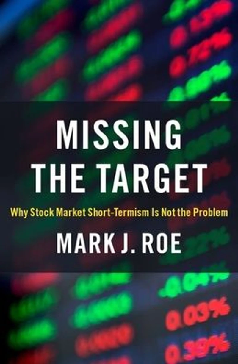 Missing the Target: Why Stock-Market Short-Termism Is Not Problem