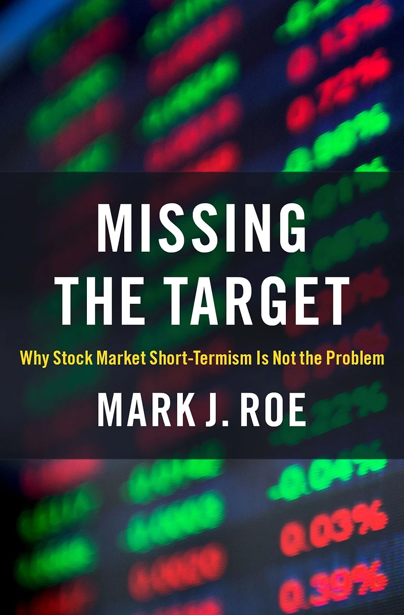 Missing the Target: Why Stock-Market Short-Termism Is Not Problem