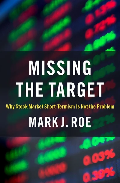 Missing the Target: Why Stock-Market Short-Termism Is Not Problem