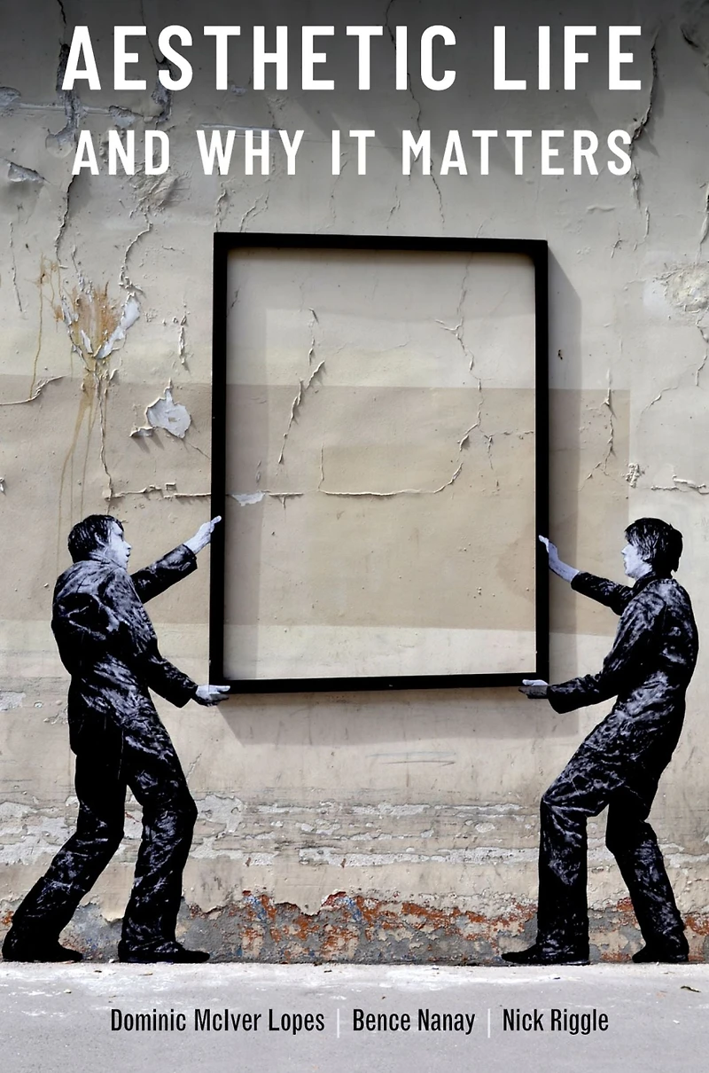 Aesthetic Life and Why It Matters