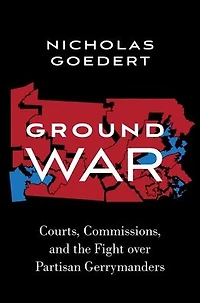 Ground War: Courts, Commissions, and the Fight over Partisan Gerrymanders