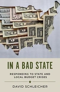 a Bad State: Responding to State and Local Budget Crises