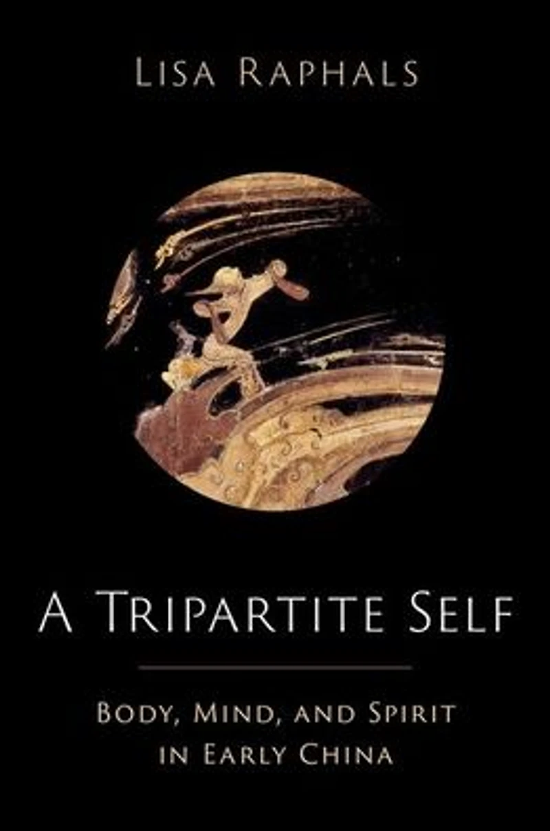 A Tripartite Self: Mind, Body, and Spirit Early China