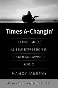 Times A-Changin': Flexible Meter as Self-Expression Singer-Songwriter Music