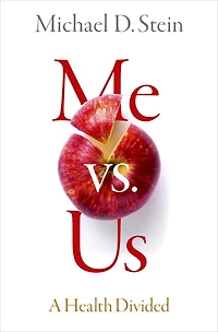 Me vs. Us: A Health Divided