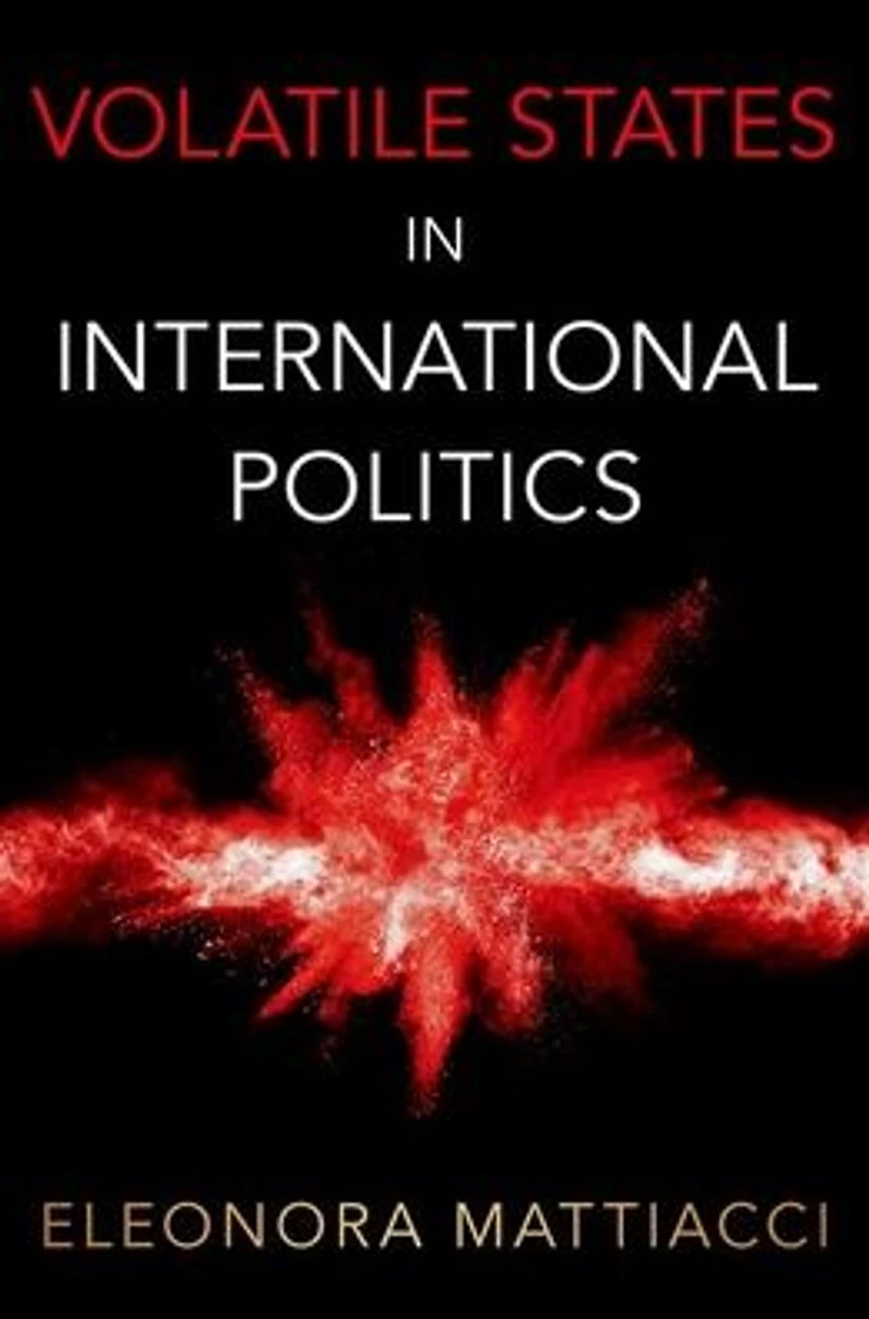 Volatile States International Politics
