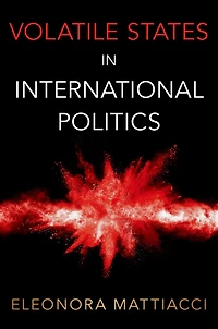 Volatile States International Politics