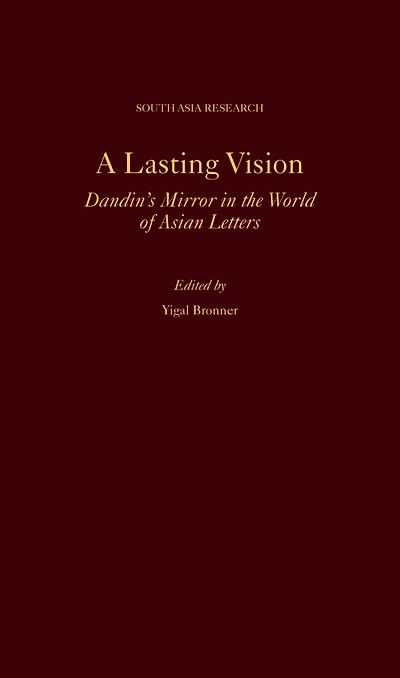 A Lasting Vision: Dandin's Mirror the World of Asian Letters