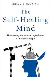 the Self-Healing Mind: Harnessing Active Ingredients of Psychotherapy