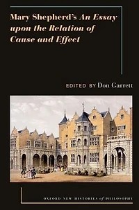 Mary Shepherd's An Essay Upon the Relation of Cause and Effect