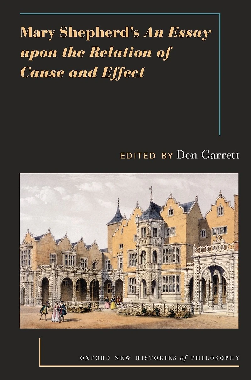 Mary Shepherd's An Essay Upon the Relation of Cause and Effect