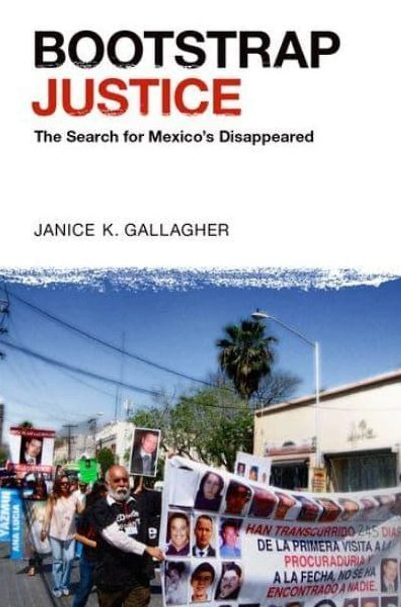Bootstrap Justice: The Search for Mexico's Disappeared