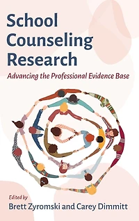 School Counseling Research: Advancing the Professional Evidence Base