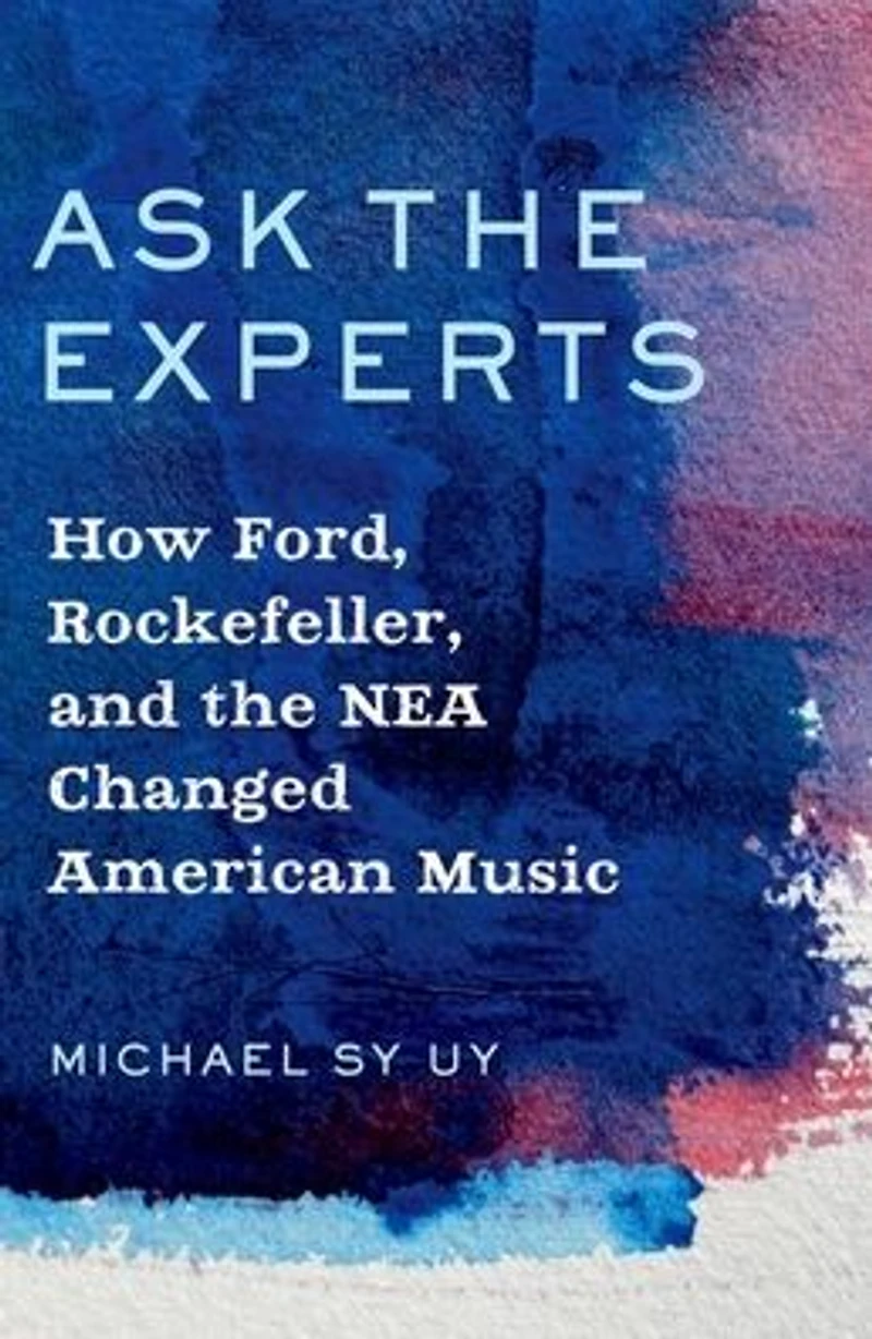 Ask the Experts: How Ford, Rockefeller, and NEA Changed American Music