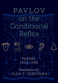 Pavlov on the Conditional Reflex: Papers, 1903-1936