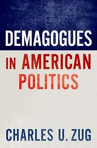 Demagogues American Politics